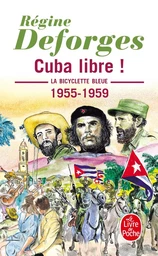 Cuba libre ! (La Bicyclette bleue, Tome 7)