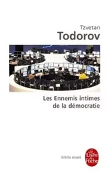 Les Énnemis intimes de la démocratie