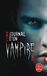 Journal d'un vampire, Tome 1