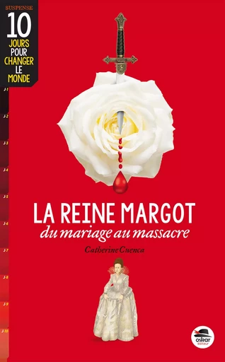 REINE MARGOT (LA) - Catherine Cuenca - OSKAR