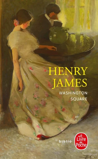 Washington square - Henry JAMES - LGF