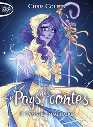 Le pays des contes - Tome 5 L'odyssée imaginaire