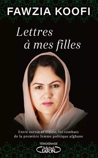 Lettres à mes filles - Fawzia Koofi - Michel Lafon