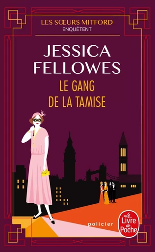 Le Gang de la Tamise - Jessica Fellowes - LGF