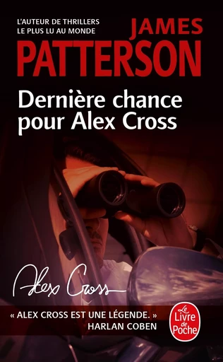 Dernière chance pour Alex Cross - James Patterson - LGF