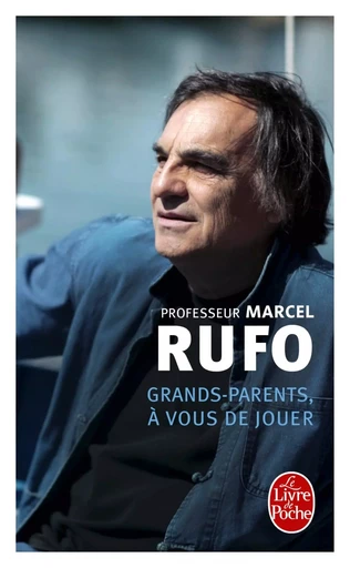 Grands-parents, à vous de jouer - Marcel Rufo - LGF