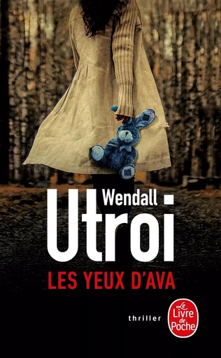 Les Yeux d'Ava - Wendall UTROI - LGF