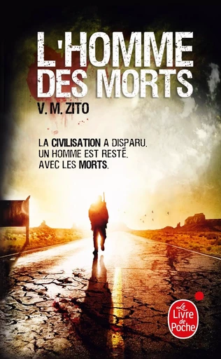 L'Homme des morts - V.M. Zito - LGF