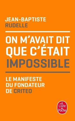 On m'avait dit que c'était impossible - Jean-Baptiste Rudelle - LGF