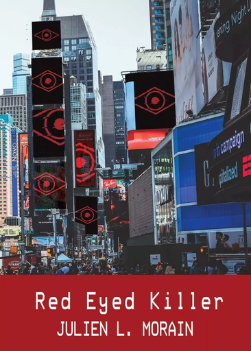 REK (Red Eyed Killer) - Julien L. Morain - BOOKELIS