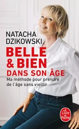 Belle & bien dans son âge