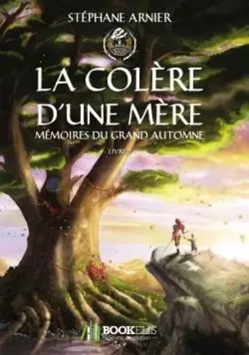 2 - La colère d'une mère - Stéphane Arnier - BOOKELIS