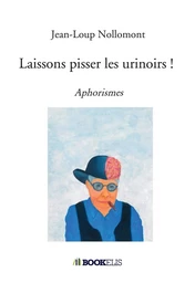 Laissons pisser les urinoirs !