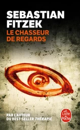 Le Chasseur de regards