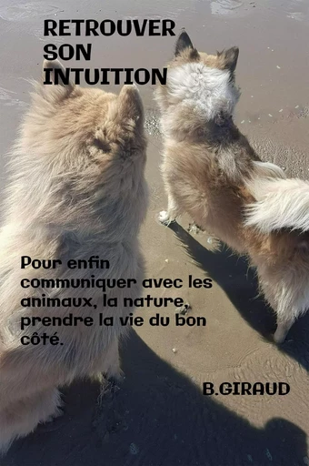 RETROUVER SON INTUITION - B. Giraud - BOOKELIS