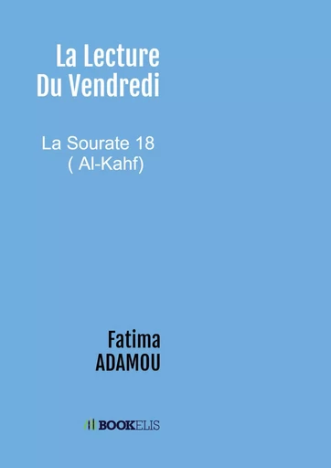 La Lecture Du Vendredi - FATIMA ADAMOU - BOOKELIS