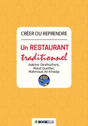 Créer ou reprendre un restaurant traditionnel