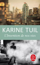 L'Invention de nos vies