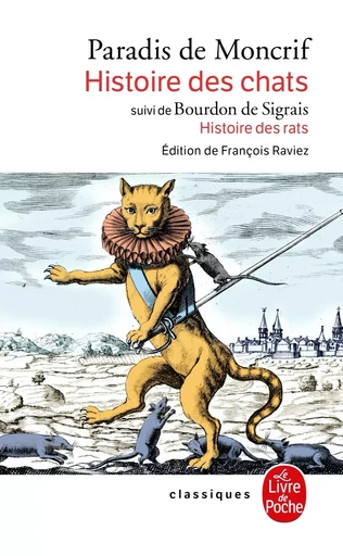 Histoire des chats suivi de Histoire des rats - Claude-Guillaume Bourdon de Sigrais - LGF