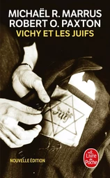 Vichy et les juifs (Nouvelle édition)