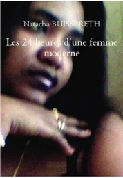 Les 24 heures d'une femme moderne