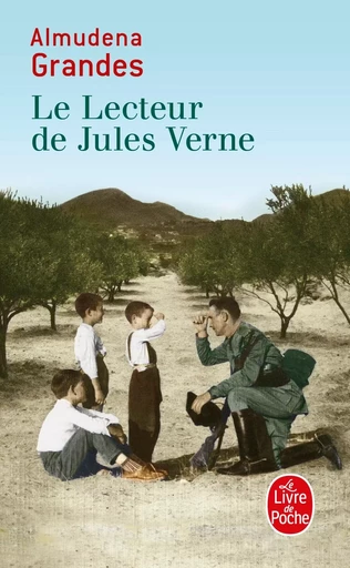 Le Lecteur de Jules Verne - Almudena Grandes - LGF