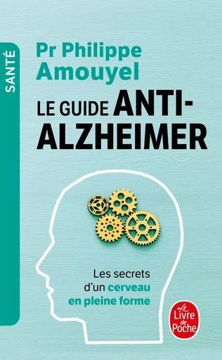 Le Guide anti-Alzheimer - Philippe Amouyel - LGF