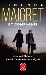 Maigret et compagnie (2 titres)