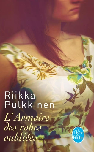 L'Armoire des robes oubliées - Riikka Pulkkinen - LGF