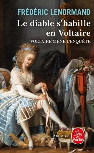 Le Diable s'habille en Voltaire - Frédéric Lenormand - LGF