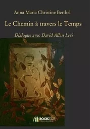 Le chemin à travers le temps