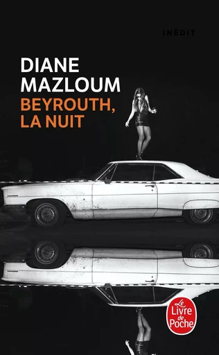 Beyrouth, la nuit - DIANE MAZLOUM - LGF