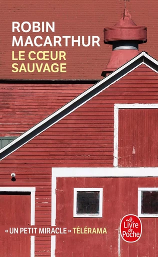 Le coeur sauvage - Robin MacArthur - LGF