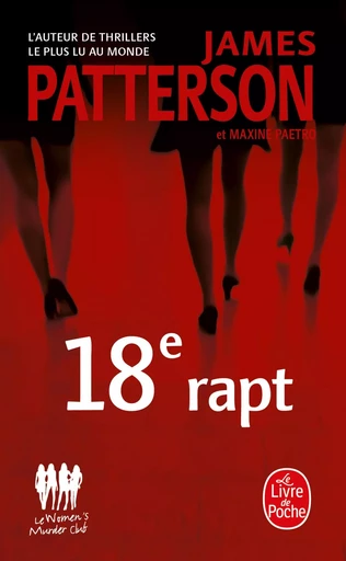 Le 18e Rapt - James Patterson, Maxine Paetro - LGF