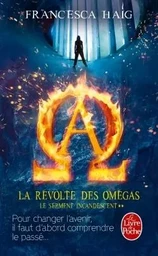 La Révolte des Omégas (Le Serment incandescent, Tome 2)