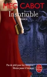 Insatiable (Tome 2)