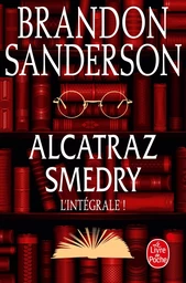 Alcatraz Smedry : L'intégrale !