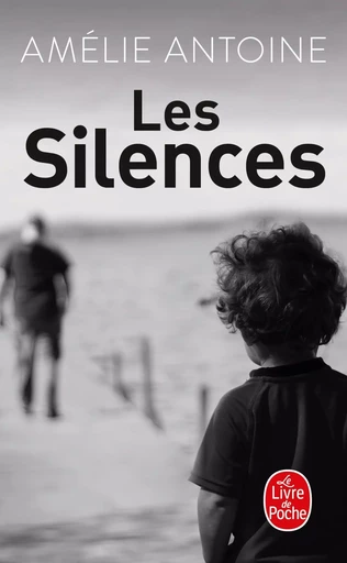 Les Silences - Amélie Antoine - LGF