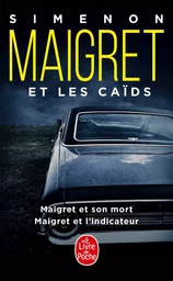 Maigret et les caïds (2 titres)