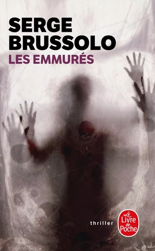 Les Emmurés - Serge Brussolo - LGF