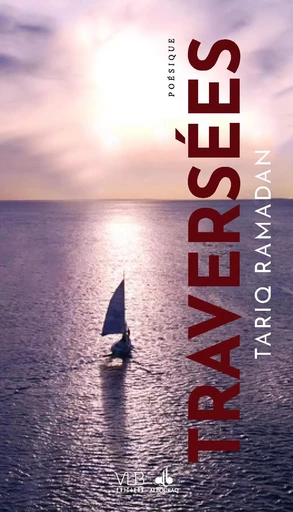 TraversEes -  TARIQ RAMADAN - VICTOR LE BRUN