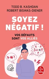 Soyez négatif !