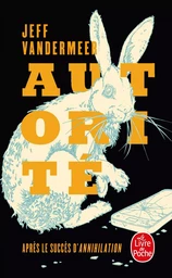 Autorité (La Trilogie du rempart sud, Tome 2)