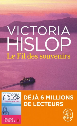 Le Fil des souvenirs - Victoria Hislop - LGF