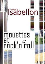 Mouettes et Rock'n'Roll