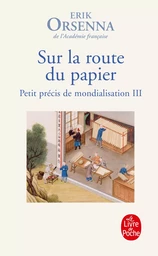 Sur la route du papier