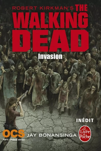 Invasion (The Walking Dead, Tome 6) - Robert Kirkman, Jay Bonansinga - LGF