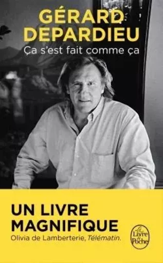 Ça s'est fait comme ça - Gérard Depardieu - LGF