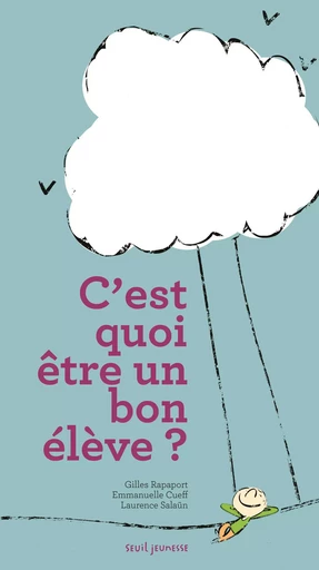 C'est quoi, être un bon élève ? -  - SEUIL JEUNESSE