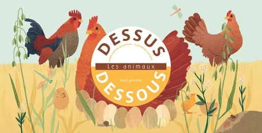 Dessus dessous. Les Animaux - Anne-Sophie Baumann - SEUIL JEUNESSE